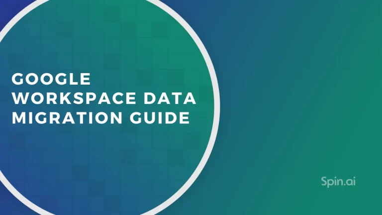 Google Workspace™ Data Migration Guide
