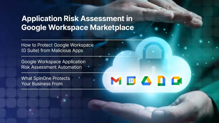 Application Risk Assessment in Google Workspace™ Marketplace