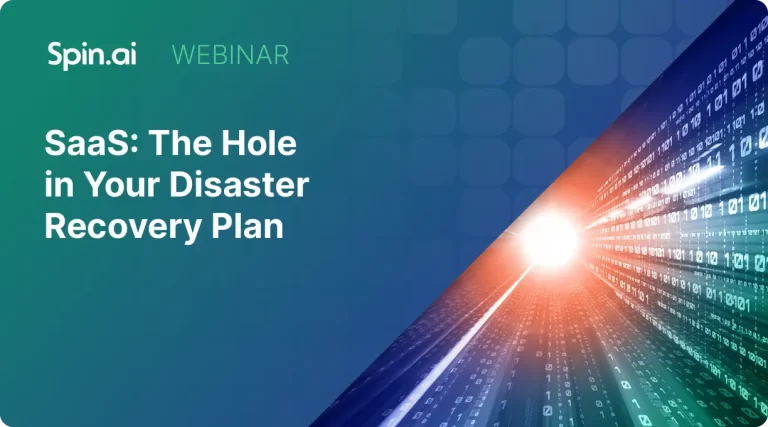 Spin.ai webinar on SaaS disaster recovery and ransomware preparedness