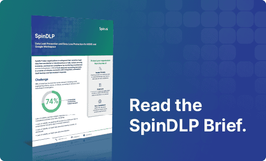 DLP Brief Data Leak Prevention | Spin.AI Spin.ai DLP Brief Data Leak Prevention