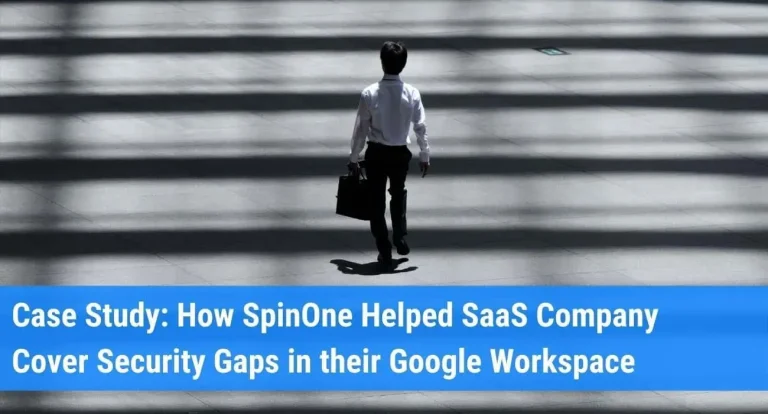 Enhancing Google Workspace™ Security & Streamlining SaaS Offboarding: Case Study