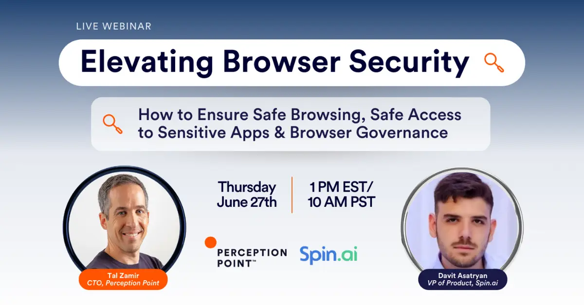 Spin.ai Webinar: Elevating Browser Security