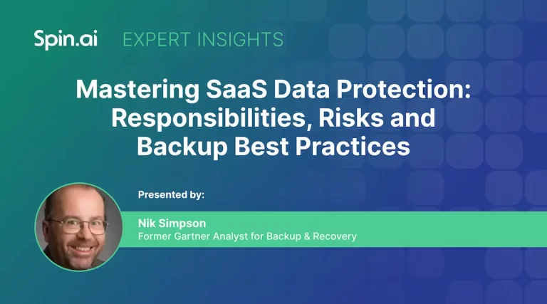 Mastering SaaS Data Protection: Responsibilities, Risks and Backup Best Practices