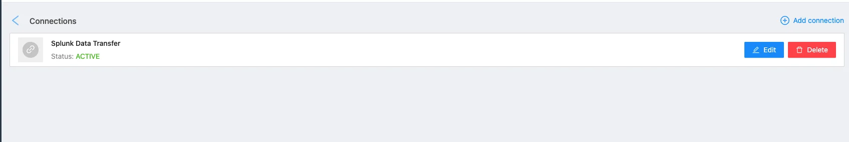 Connections page with a Splunk Data Transfer item labeled ACTIVE and Edit/Delete actions.