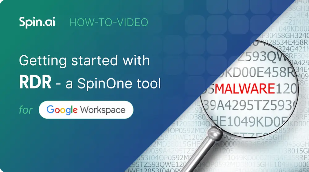 Getting started guide for SpinOne RDR for Google Workspace