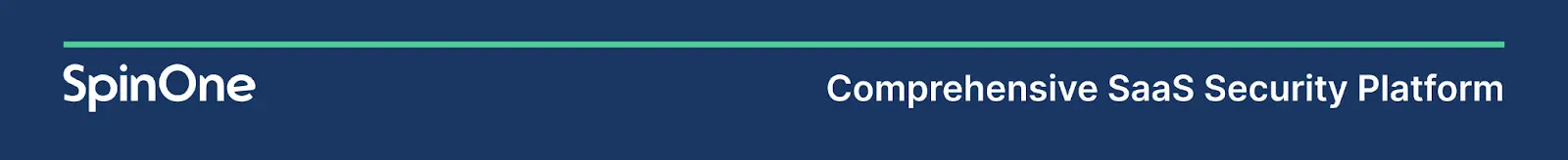 SpinOne - Comprehensive SaaS Security Platform SpinOne left aligned logo with green line break
